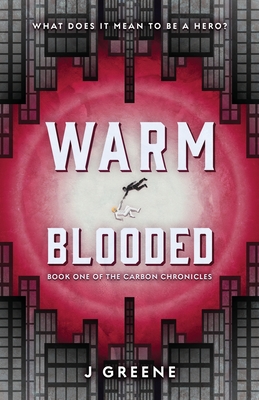 Warm-Blooded By J. Greene Cover Image