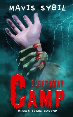 Sleep Away Camp: Middle-Grade Horror Cover Image