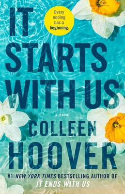 It Starts with Us: A Novel (It Ends with Us #2) By Colleen Hoover Cover Image