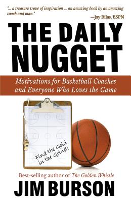 The Daily Nugget: Motivations for Basketball Coaches and Everyone Who Loves the Game Cover Image
