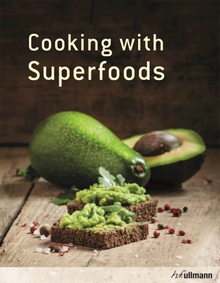 Cooking with Superfoods By Hannah Frey Cover Image