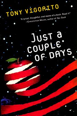 Just A Couple Of Days By Tony Vigorito Cover Image