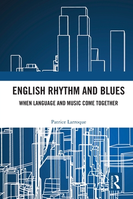 English Rhythm and Blues: Where Language and Music Come Together Cover Image