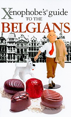 Xenophobe's Guide to the Belgians By Antony Mason Cover Image