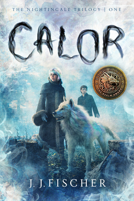 Calor (The Nightingale Trilogy #1) By J.J. Fischer Cover Image