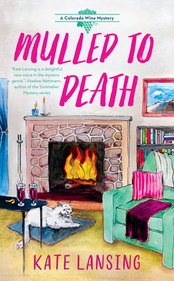 Mulled to Death (A Colorado Wine Mystery #3)