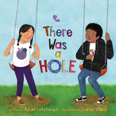 Cover for There Was a Hole