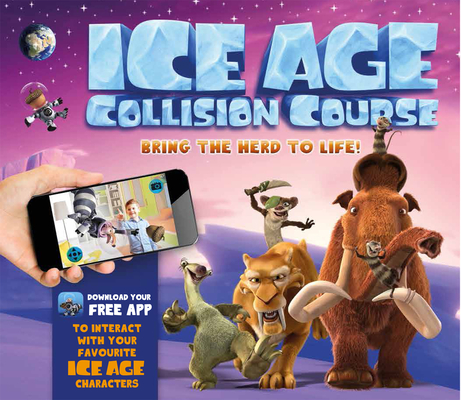 Ice Age Collision Course: Bring the Herd to Life! By Emily Stead Cover Image