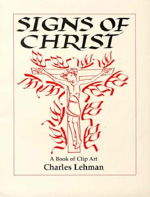Signs of Christ: A Book of Clip Art Cover Image