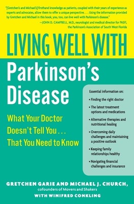 Living Well with Parkinson's Disease: What Your Doctor Doesn't Tell You....That You Need to Know Cover Image