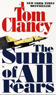 Cover for The Sum of All Fears (A Jack Ryan Novel #5)