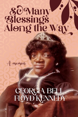 So Many Blessings Along The Way: A Memoir Cover Image