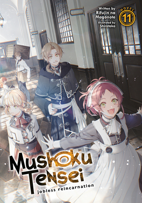 Mushoku Tensei: Jobless Reincarnation (Light Novel) Vol. 11 Cover Image