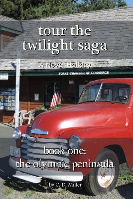 Tour the Twilight Saga Book One: The Olympic Peninsula Cover Image