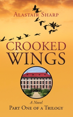 Crooked Wings By Alastair Sharp Cover Image