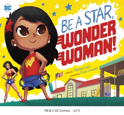 Be a Star, Wonder Woman! (DC Super Heroes #26) Cover Image