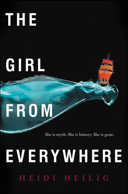 Girl from Everywhere By Heidi Heilig Cover Image