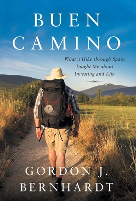 Buen Camino: What a Hike through Spain Taught Me about Investing and Life Cover Image