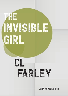 The Invisible Girl (Luna Novella #19)