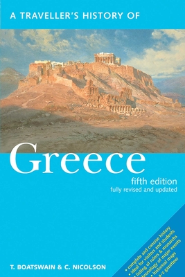 A Traveller's History of Greece (Interlink Traveller's Histories) Cover Image
