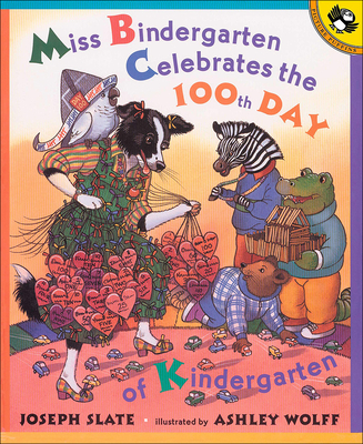 Miss Bindergarten Celebrates the 100th Day of Kindergarten (Miss Bindergarten Books (Pb))