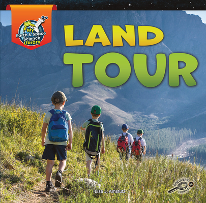 Land Tour By Lisa J. Amstutz Cover Image