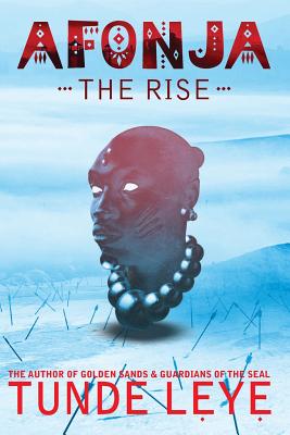Afonja - The Rise (Oyo Empire Histories #1)