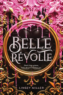 Belle Révolte By Linsey Miller Cover Image