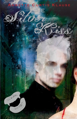Cover for The Silver Kiss