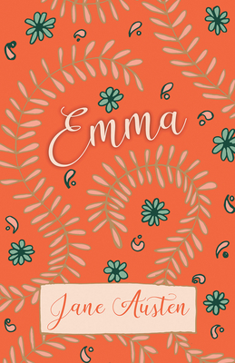 Emma - by Jane Austen (Hardcover)