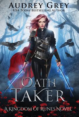 Oath Taker (Kingdom of Runes #1)