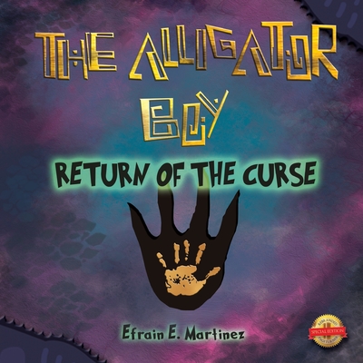 Alligator Boy: Return of the Curse Cover Image