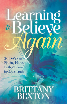 Cover for Learning to Believe Again