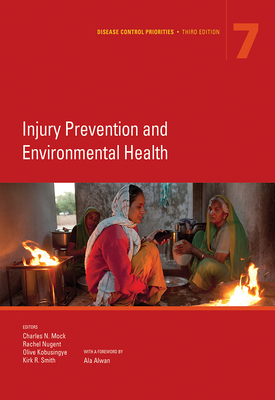 Disease Control Priorities, Third Edition (Volume 7): Injury Prevention and Environmental Health Cover Image