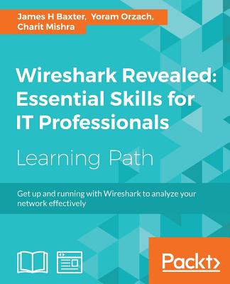Wireshark Revealed: Essential Skills for IT Professionals Cover Image