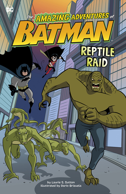 Reptile Raid By Laurie S. Sutton, Dario Brizuela (Illustrator) Cover Image
