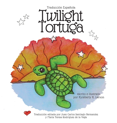 Twilight Tortuga: Traducción Española Twilight Tortuga: Traducción Española cover