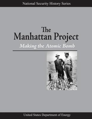 The Manhattan Project: Making the Atomic Bomb Cover Image