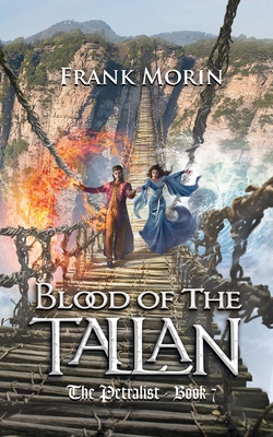 Blood of the Tallan (Petralist #7) By Frank Morin Cover Image