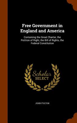 Cover for Free Government in England and America