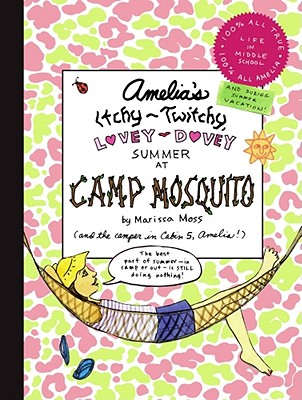 Cover for Amelia's Itchy-Twitchy, Lovey-Dovey Summer at Camp Mosquito