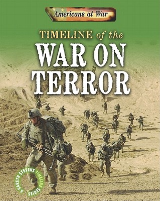 Timeline of the War on Terror (Americans at War: A Gareth Stevens Timeline) Cover Image