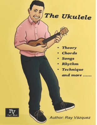 The Ukulele By Ray Vazquez Cover Image