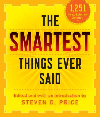 The Smartest Things Ever Said, New and Expanded Cover Image