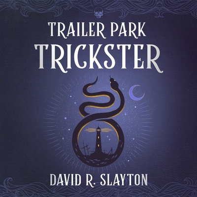 Trailer Park Trickster By David R. Slayton, Michael David Axtell (Read by), Meredith Lustig (Director) Cover Image