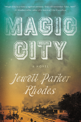 Magic City: A Novel By Jewell Parker Rhodes Cover Image