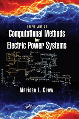Computational Methods for Electric Power Systems (Electric Power 