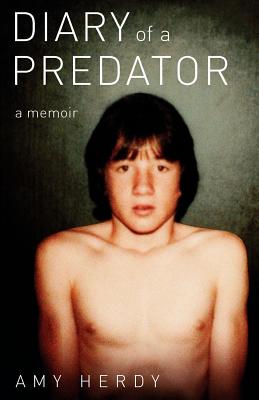 Diary of a Predator: A Memoir Cover Image