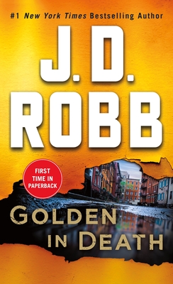 Golden in Death: An Eve Dallas Novel By J. D. Robb Cover Image