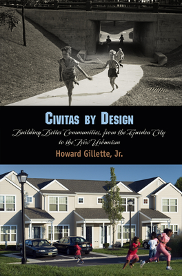 Civitas by Design: Building Better Communities, from the Garden City to the New Urbanism Cover Image